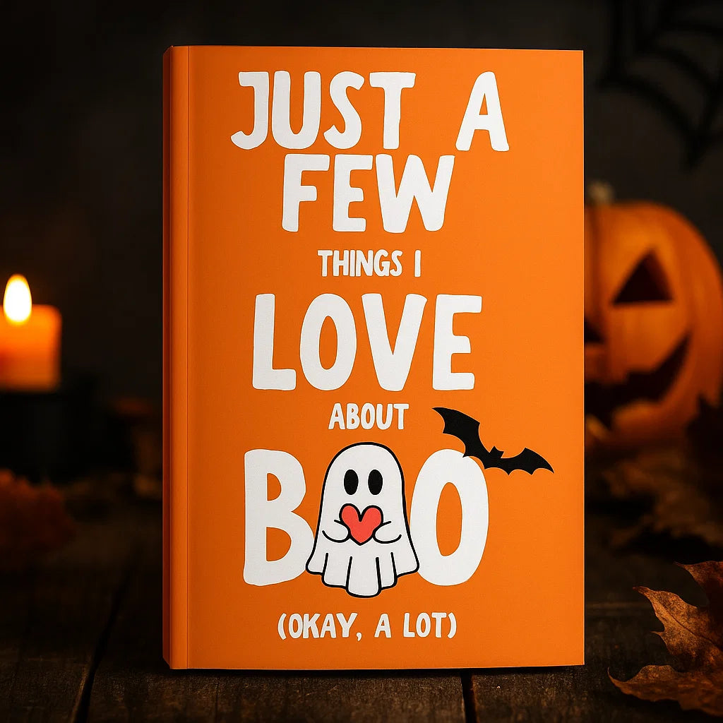 Just A Few Things I Love About Boo (50% OFF)